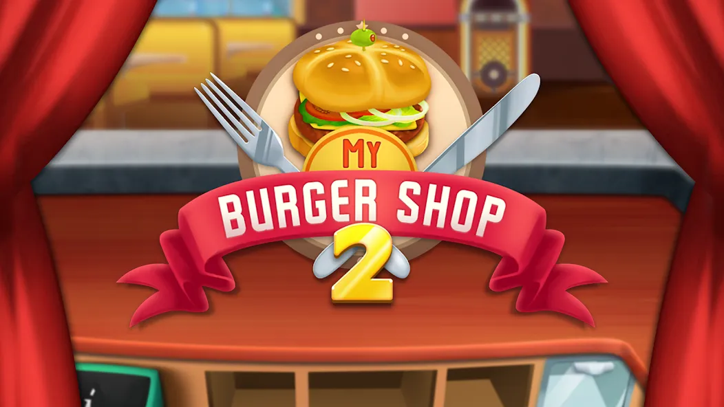 Взломанная My Burger Shop 2: Food Game (Мой Бургер Шоп 2)  [МОД Бесконечные монеты] — стабильная версия apk на Андроид screen 5